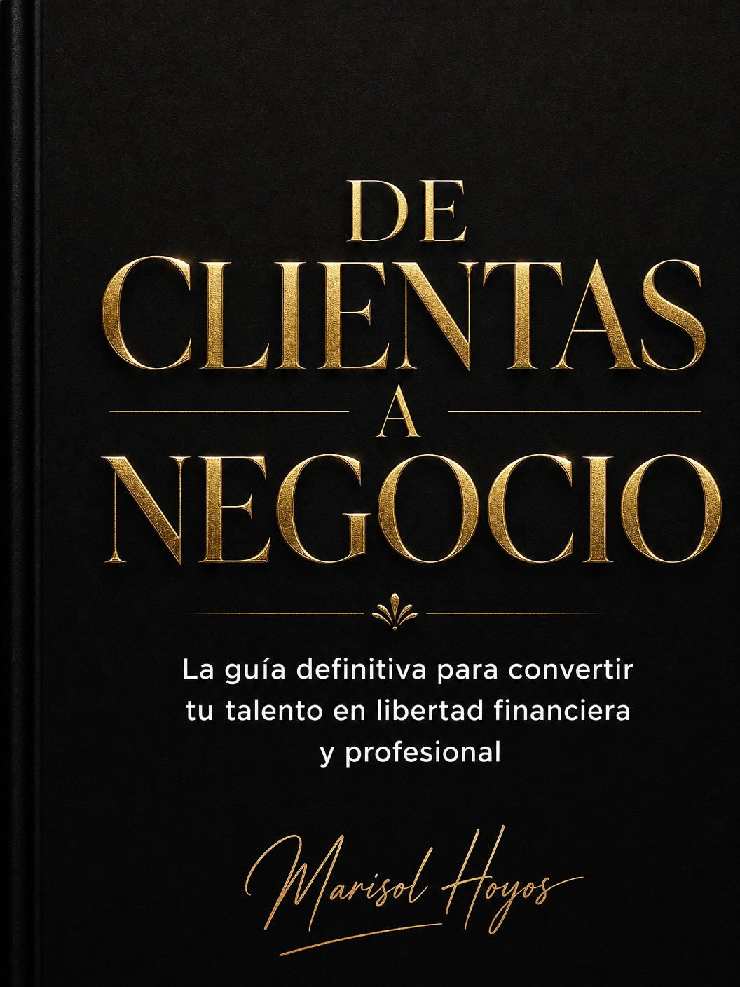 De Clientas a Negocio